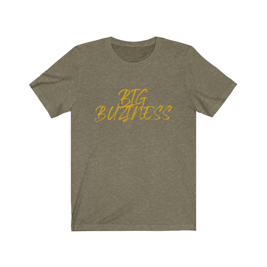 Unisex Big Buziness Jersey Short Sleeve Tee