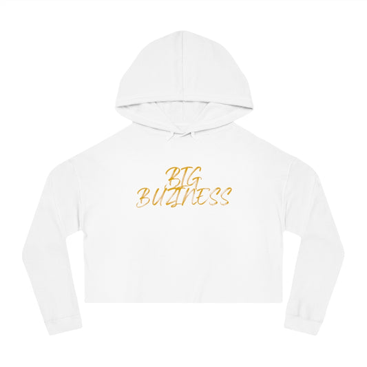 Big Buziness Women’s Cropped Hooded Sweatshirt